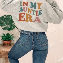 Letter Print Pullover Sweatshirt, Casual Long Sleeve Crew Neck Sweatshirt For Fall & Winter, Women's Clothing